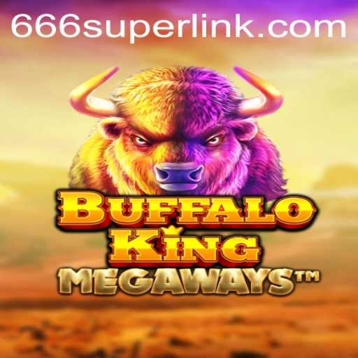 BuffaloKing: Unleash the Wild Spirit in 666super