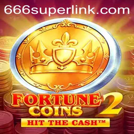 Exploring the Thrills of FortuneCoins2 and the Mysterious 666super