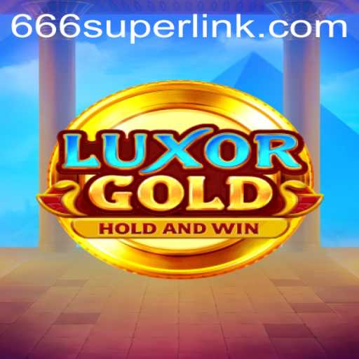 Unveiling the Thrilling Realm of LuxorGold: 666super